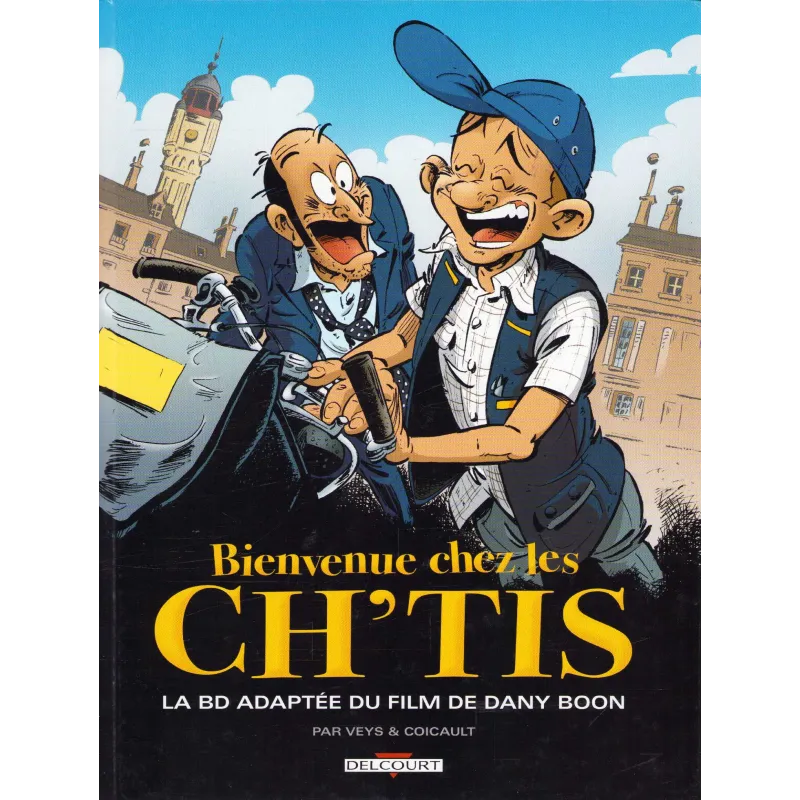 Bienvenue chez les ch'tis (1) - La bd adaptée du film de Dany Boon