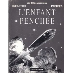 Les cités obscures (6) - L'enfant penchée