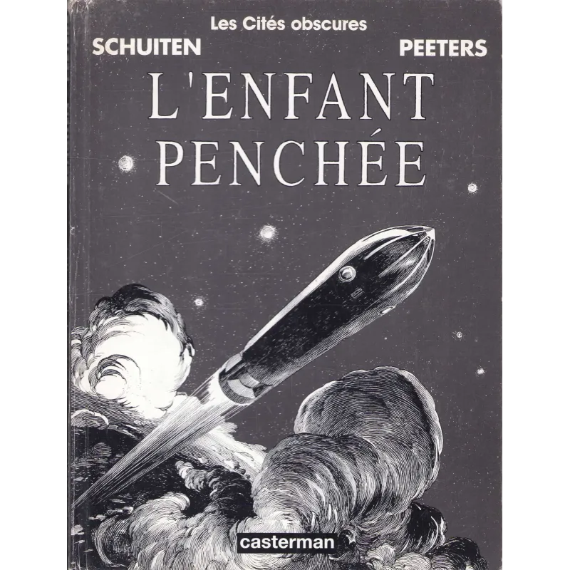 Les cités obscures (6) - L'enfant penchée