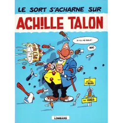 Achille Talon (22) - Le sort s'acharne sur Achille Talon