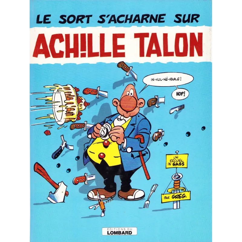 Achille Talon (22) - Le sort s'acharne sur Achille Talon