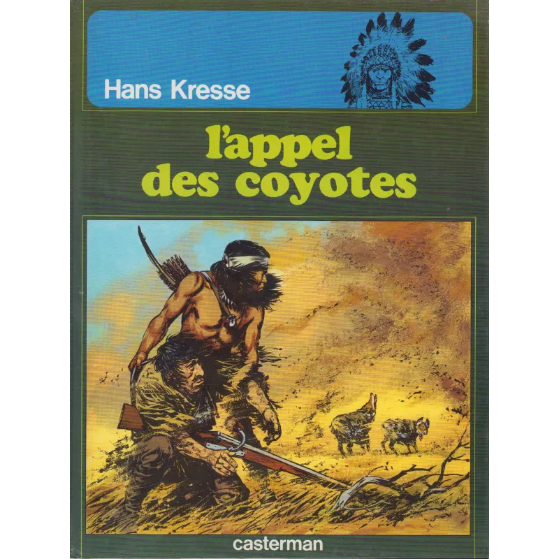 copy of Les peaux rouges (4) - L'appel des coyotes