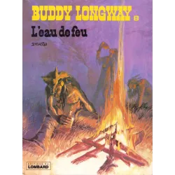 Buddy Longway (8) - L'eau de feu