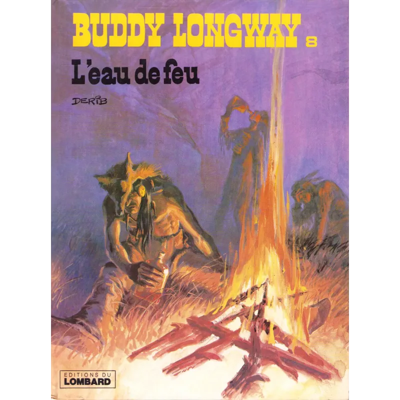 Buddy Longway (8) - L'eau de feu