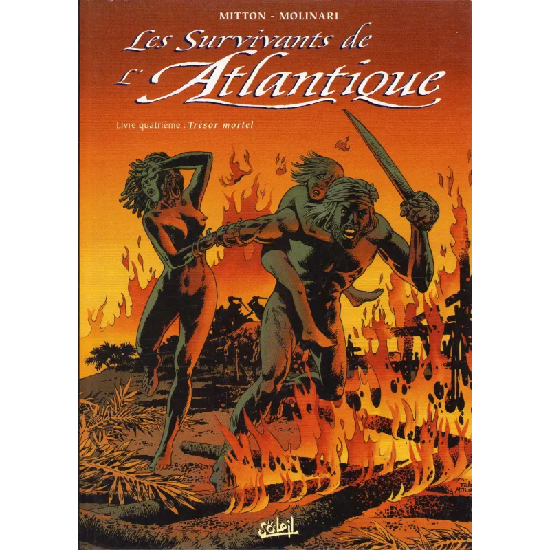 Les survivants de l'Atlantique (4) - Trésor mortel
