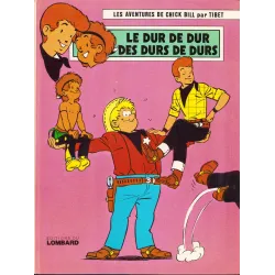 Chick Bill (6) - Le dur de dur des durs de durs