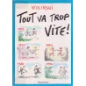 1-wolinski-tout-va-trop-vite