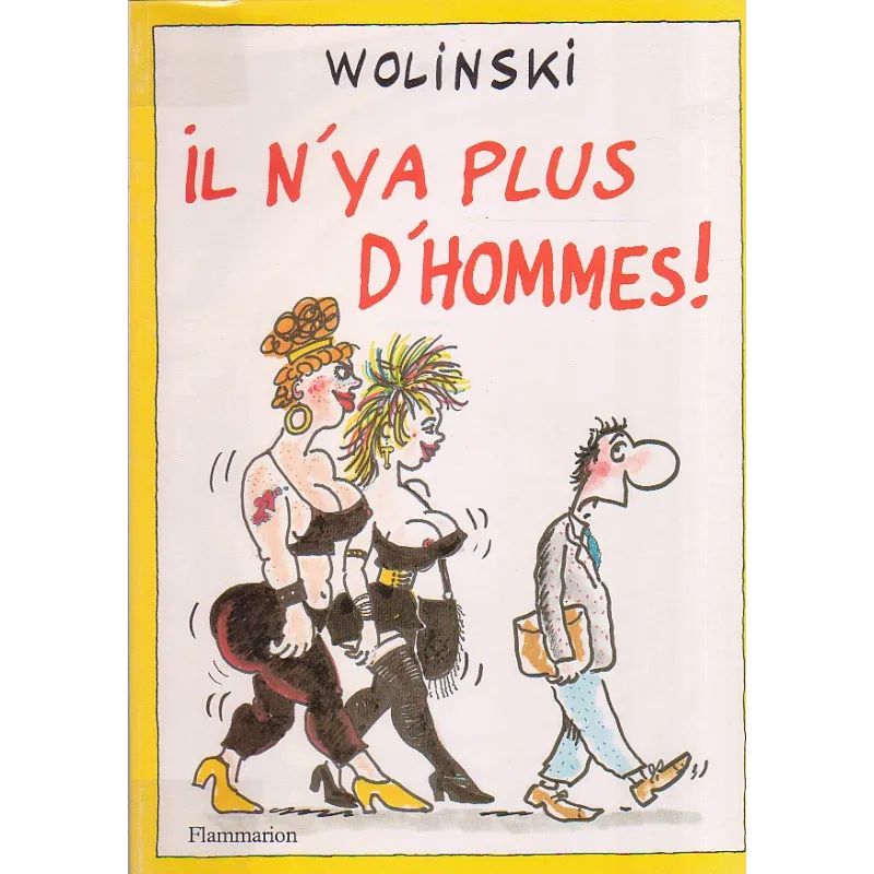 1-wolinski-il-n-y-a-plus-d-hommes-1