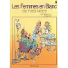 1-les-femmes-en-blanc-8-six-foies-neufs