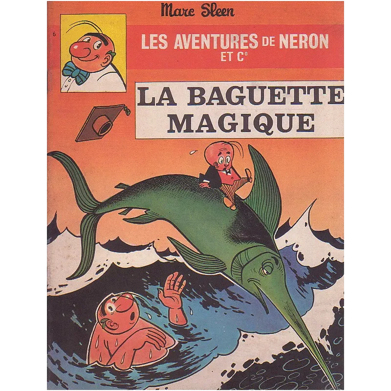 1-les-aventures-de-neron-et-cie-6-la-baguette-magique