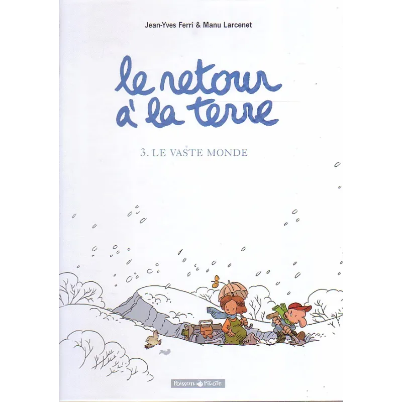 1-le-retour-a-la-terre-3-le-vaste-monde