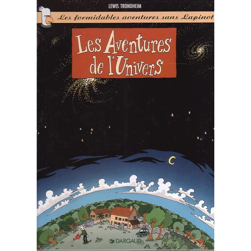1-les-formidables-aventures-sans-lapinot-1-les-aventures-de-l-univers