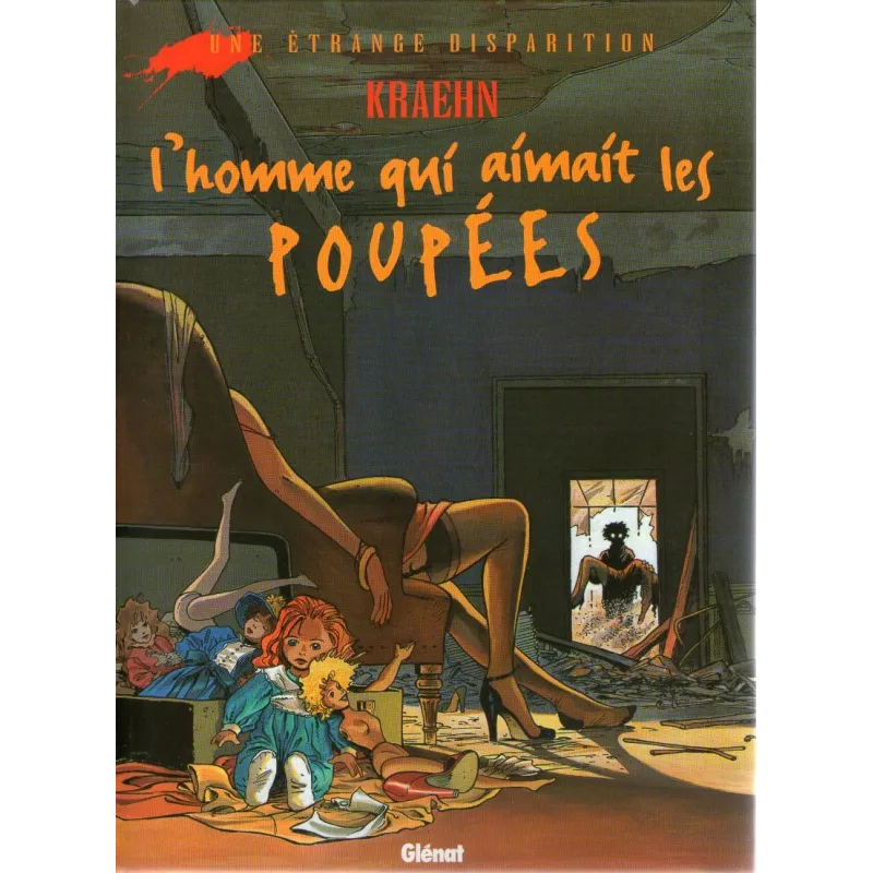 1-gil-st-andre-1-l-homme-qui-aimait-les-poupee 1-gil-st-andre-1-l-homme-qui-aimait-les-poupee