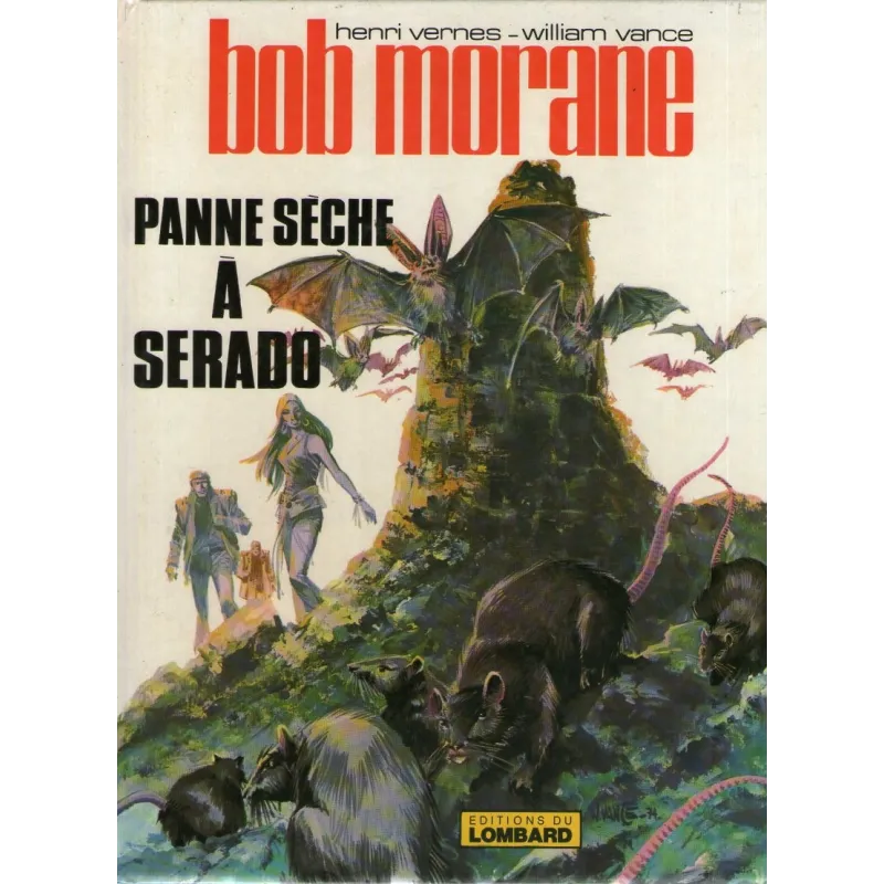 1-bob-morane-21-panne-seche-a-serado