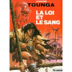 1-tounga-15-la-loi-et-le-sang