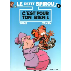 1-le-petit-spirou-4-c-est-pour-ton-bien