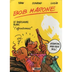 1-bob-marone-2-le-dinosaure-blanc-l-affrontement