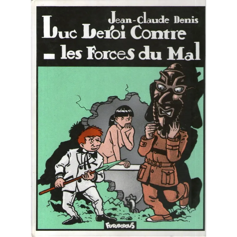 1-luc-leroi-2-luc-leroi-contre-les-forces-du-mal