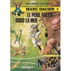1-marc-dacier-8-serie-2-le-peril-guette-sous-la-mer