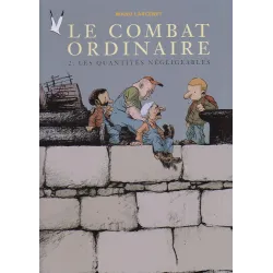 1-le-combat-ordinaire-2-les-quantites-negligeables