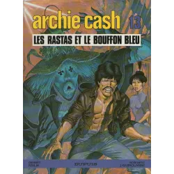1-archie-cash-13-les-rastas-et-le-bouffon-bleu