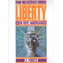 1-liberty-un-reve-americain-3-forets