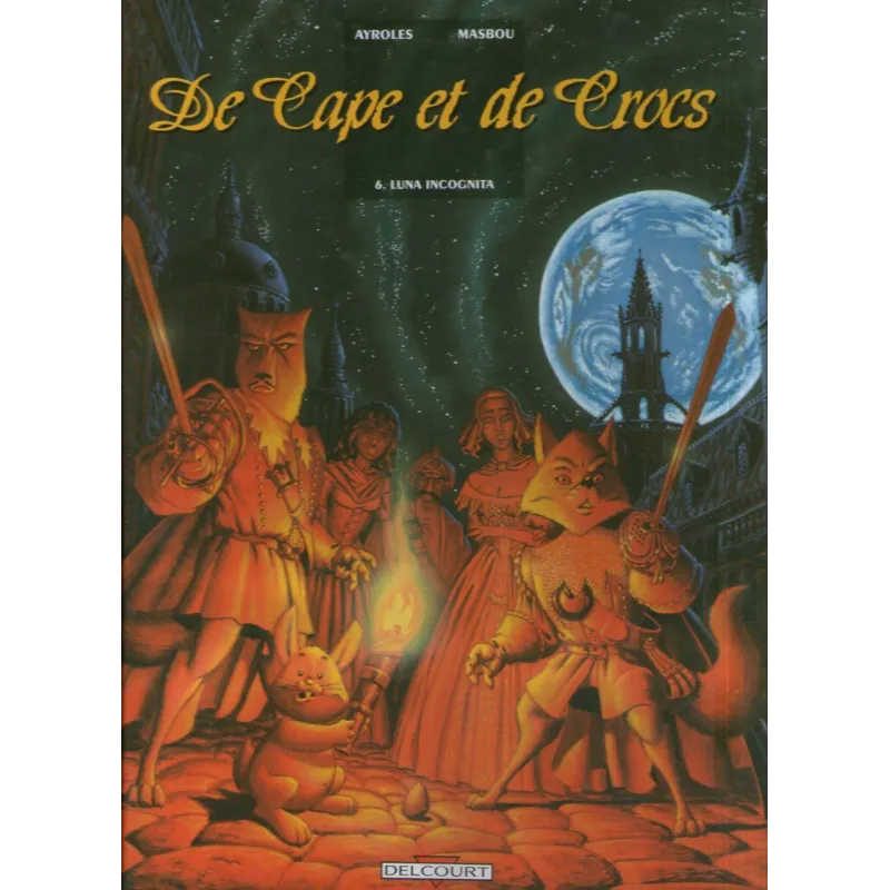 De cape et de crocs (5) - Luna incognita De cape et de crocs (5) - Luna incognita
