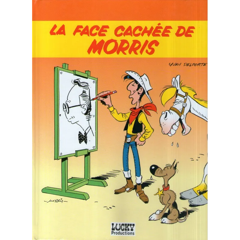 Lucky Luke (HS) - La face cachée de Morris Lucky Luke (HS) - La face cachée de Morris