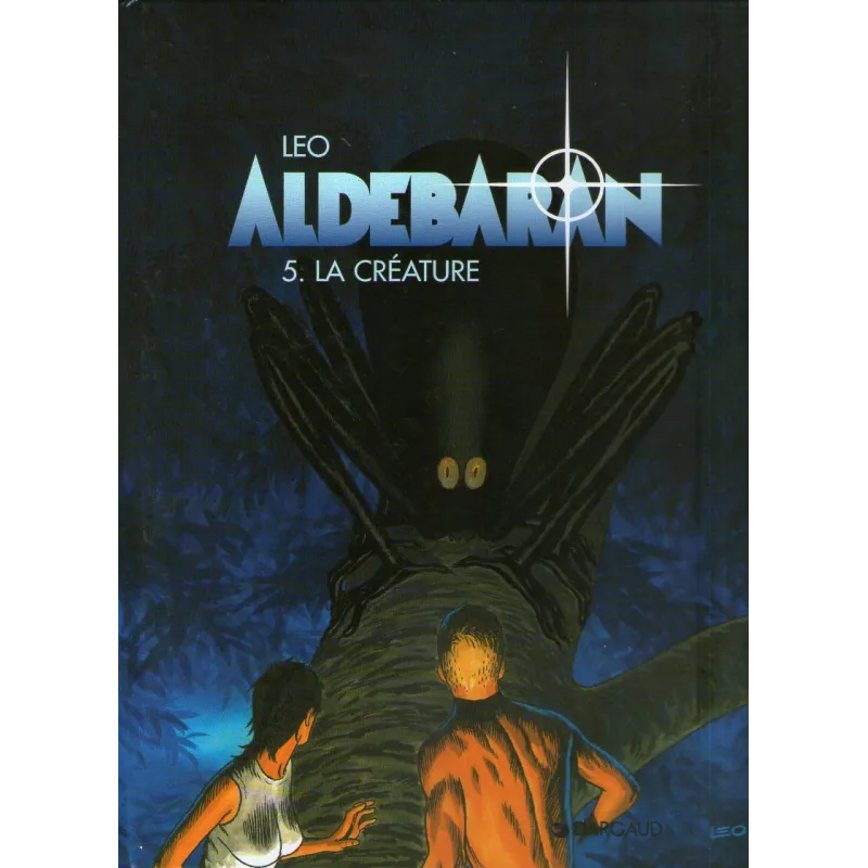 Aldebaran (5) - La créature Aldebaran (5) - La créature