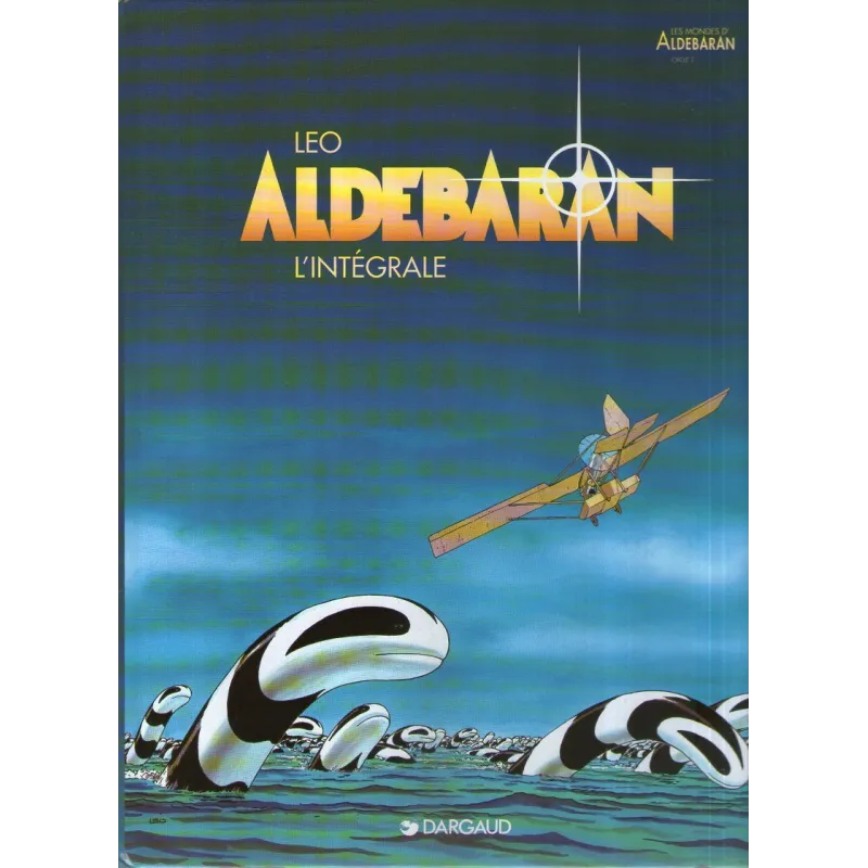 Aldebaran - Aldebaran l'intégrale (1) Aldebaran - Aldebaran l'intégrale (1)
