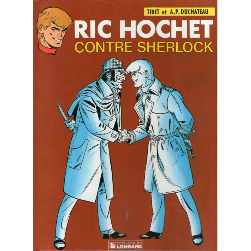 Ric Hochet (44) - Ric Hochet contre Sherlock Ric Hochet (44) - Ric Hochet contre Sherlock