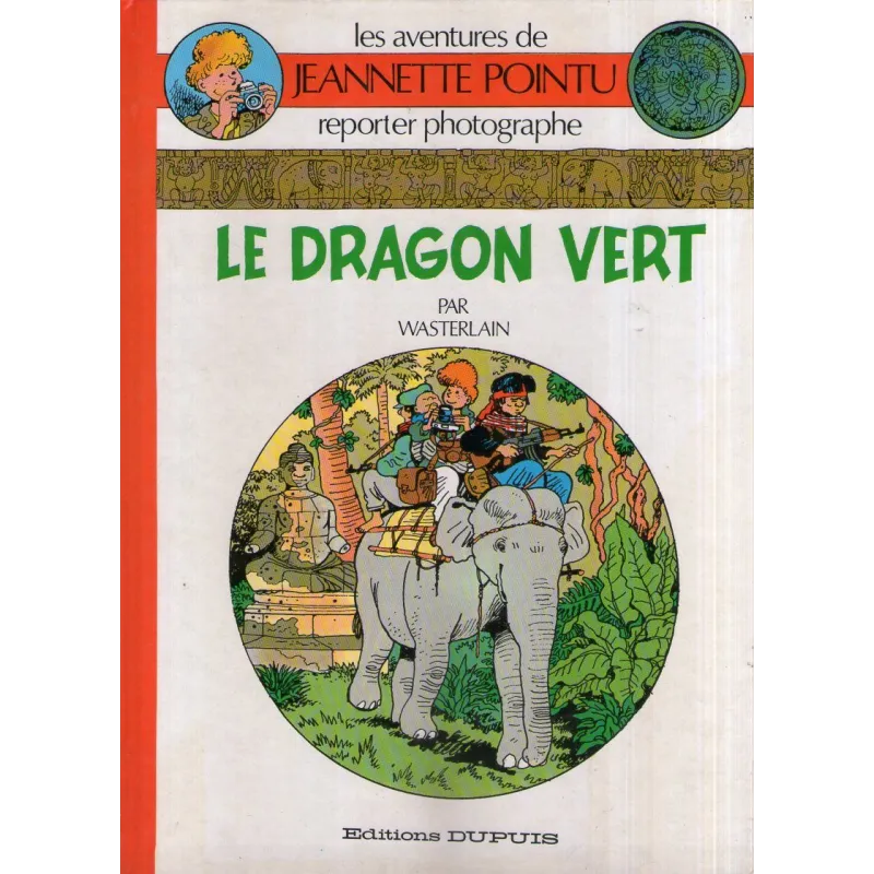 Jeannette Pointu (HS) - Le dragon vert Jeannette Pointu (HS) - Le dragon vert
