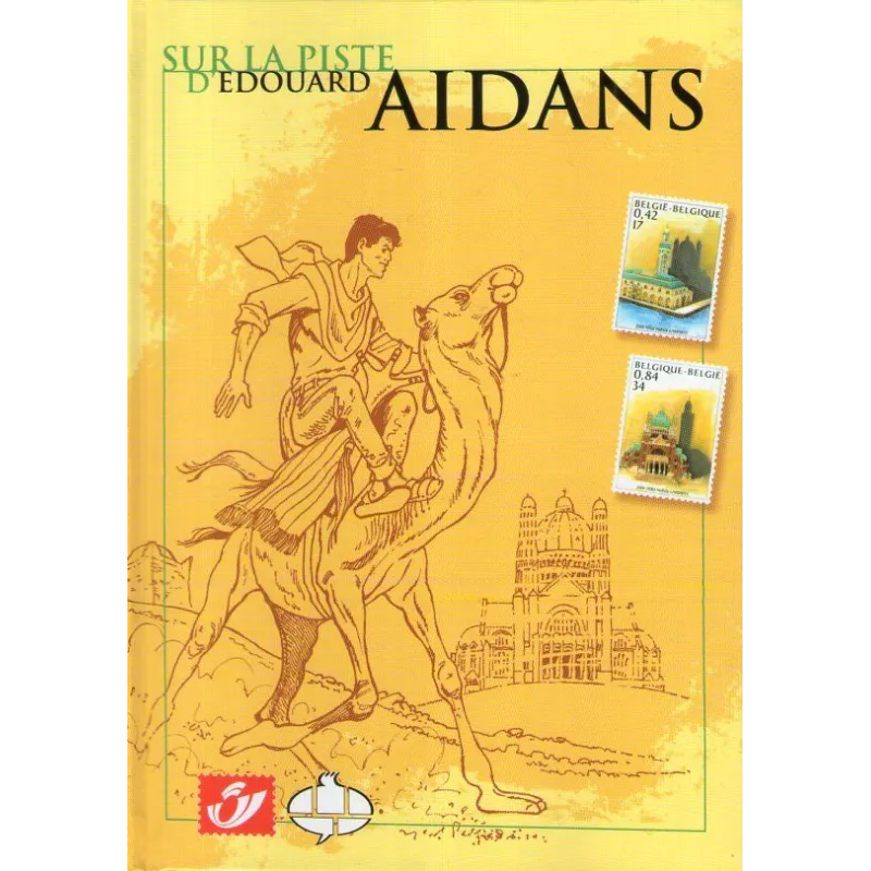 Sur la piste d' Edouard Aidans Sur la piste d' Edouard Aidans