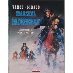 Marshal Blueberry (1) - Sur ordre de Washinton