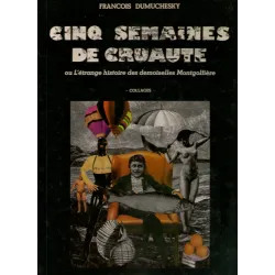 Cinq semaines de cruauté - L'étrange histoire des demoiselles Montgolfière