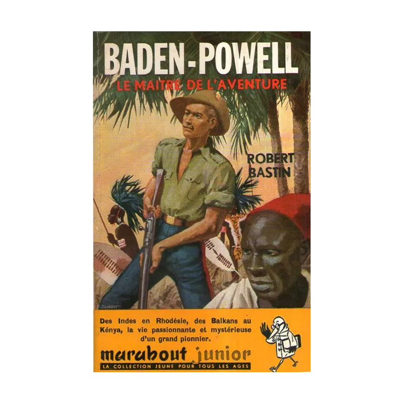 1-marabout-junior-96-baden-powell-le-maitre-de-l-aventure