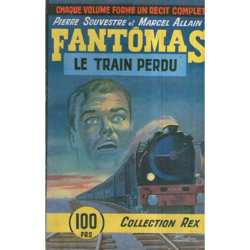 Collection Rex (41) - Fantômas - le train perdu