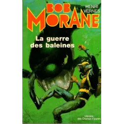 Bob Morane (58) - La guerre des baleines