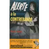 1-marabout-junior-187-alerte-a-la-contrebande